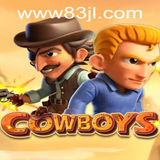 COWBOYS: Dive into the Wild West Adventure of 83JL.COM