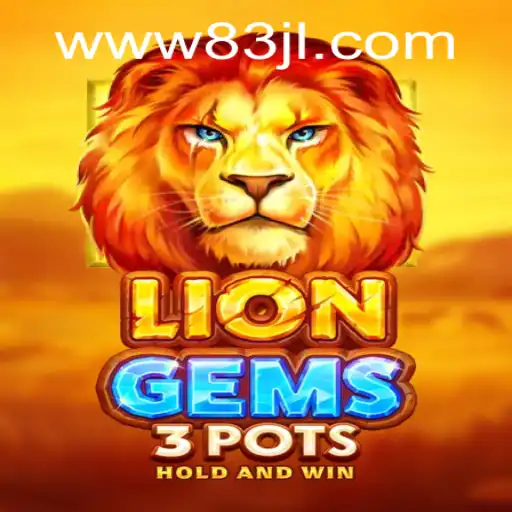 Exploring the Adventurous World of LionGems3pots